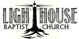 LIGHTHOUSE BAPTIST CHURCH